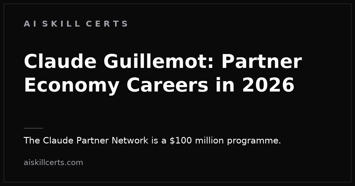 Claude Guillemot: Partner Economy Careers in 2026